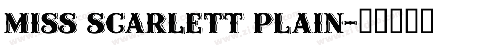 Miss Scarlett Plain字体转换